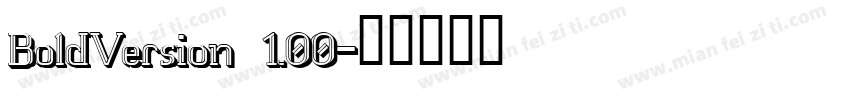 BoldVersion 1.00字体转换